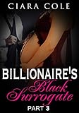 Billionaire's Black Surrogate 3: BWWM Romance