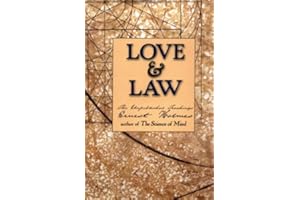 Love and Law: The Unpublished Teachings of Ernest Holmes