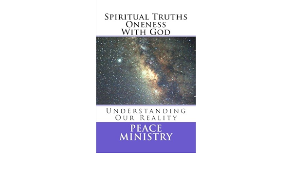 Amazon.com: Spiritual Truths - Oneness With God: 9781539792727: Wells,  Raymond: Books