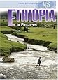 Ethiopia in Pictures, 2nd Edition (Visual Geography (Twenty-First Century))