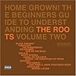 Home Grown! The Beginner's Guide to Understanding the Roots, Vol. 2
