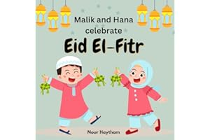 Malik and Hana celebrate Eid El-Fitr