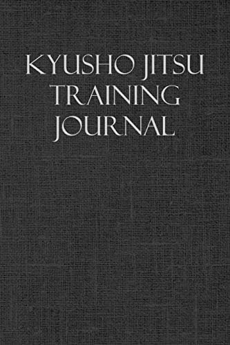 Kyusho Jitsu Training Journal: Notebook and workout diary: For training session notes Paperback – 15 Jan. 2019