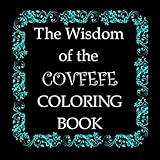 The Wisdom of the Covfefe: Coloring Book by Derian Designs Coloring