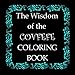 The Wisdom of the Covfefe: Coloring Book by Derian Designs Coloring