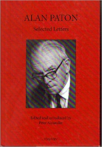 Alan Paton Selected Letters South Africa Apartheid Peter Alexander Van Riebeeck Society 9780981426402 Amazon Com Books