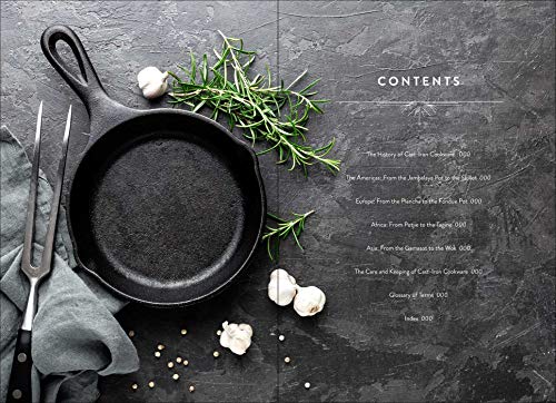 Cast Iron: The Ultimate Book of the World's Most Prized Cookware with More Than 300 International Recipes