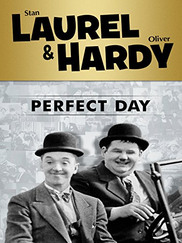 Laurel and Hardy: Perfect Day