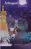 Arbogast & Qurn, tome 3: La forêt hurlante (French Edition) by L.L.L. DAVID, Myss CC