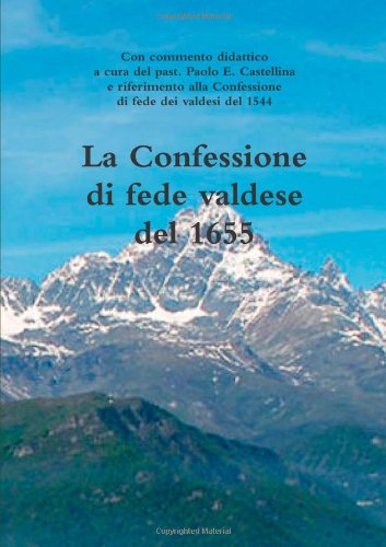 Amazon It La Confessione Di Fede Valdese Del 1655 Castellina Paolo Libri