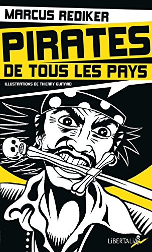 Pirates de tous les pays : L'âge d'or de la piraterie atlantique (1716-1726) by 