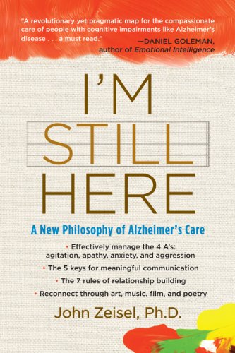 Download I'm Still Here: A New Philosophy of Alzheimer's Care Download I'm Still Here: A New Philosophy of Alzheimer's Care