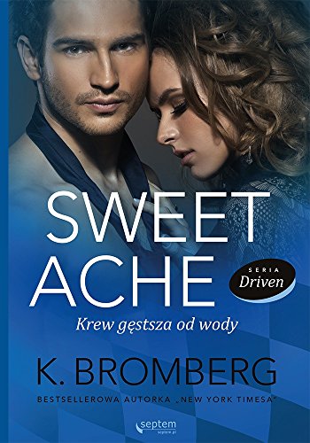 Sweet Ache. Krew gestsza od wody