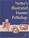 Netter's Illustrated Human Pathology, 1e (Netter Basic Science)