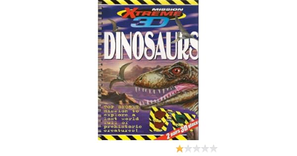 Dinosaurs Mission Xtreme 3d 9781902626840 Amazoncom Books - 