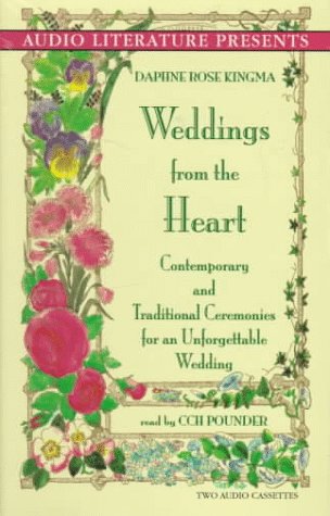 Download Weddings from the Heart: Contemporary and Traditional Ceremonies for an Unforgettable Wedding