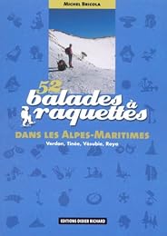 52 balades à raquettes dans les Alpes-Maritimes