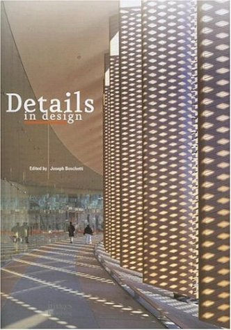 Details in design: Creative Detailing by Some of the World's Leading (Details in Architecture (Image by 