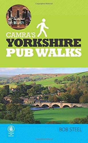 CAMRA's Yorkshire Pub Walks (Camra's Pub Walks)