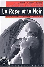 Le  rose et le noir