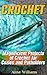 Crochet: Magnificient Projects of Crochet Jar Cozies and Potholders: (Crochet Patterns, Crochet Stitches)