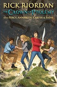 The Crown of Ptolemy (Percy Jackson & Kane Chronicles Crossover (Demigods and Magicians) Boo