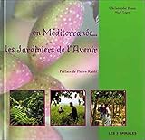 En Méditerranée... Les Jardiniers de l'Avenir by 