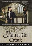 The Counterfeit Crank: An Elizabethan Theater Mystery Featuring Nicholas Bracewell