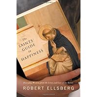 The Saints' Guide to Happiness