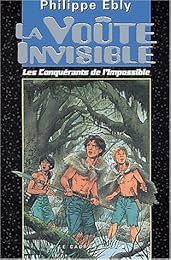 La  voûte invisible