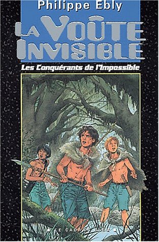 La  voûte invisible