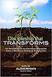 Discipleship that Transforms