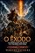 Livro O Êxodo: A Libertação do Egito e a Caminhada no Deserto (A Aliança Livro 2)