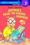 Arthur's Back to School Surprise (Step-Into-Reading, Step 3)
