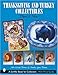 Thanksgiving and Turkey Collectibles: Then and Now (Schiffer Book for Collectors) by 