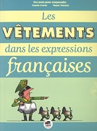 Les  vêtements dans les expressions françaises