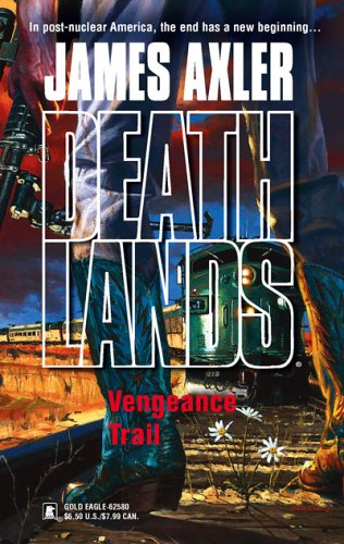 Full Deathlands Book Series - Deathlands Books In Order