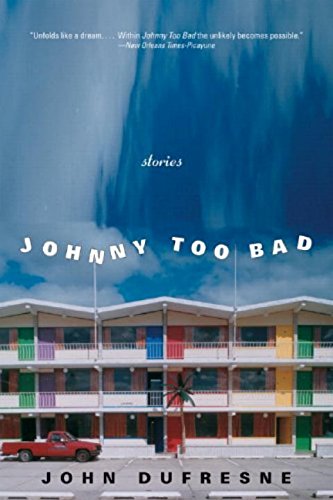 Johnny Too Bad: Stories
