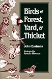 Birds of Forest, Yard & Thicket
