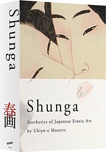 Shunga: Sex and Pleasure in Japanese Art: Clark, Timothy, Gerstle