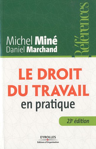 Le  droit du travail en pratique