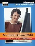 Exam 77-885 Microsoft Access 2010