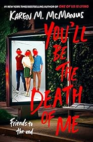 You'll Be the Death o