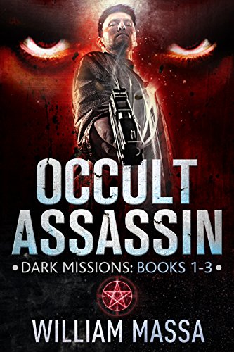 Occult Assassin: Dark Missions (Books 1-3)