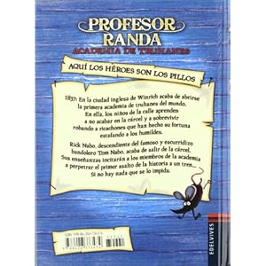 Ladrones y fogoneros (Profesor Randa. Academia de Truhanes / Master Crook's. Crime Academy) (Spanish Edition)