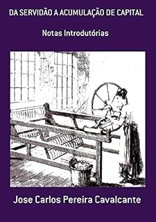 Livro Da Servidão A Acumulação De Capital