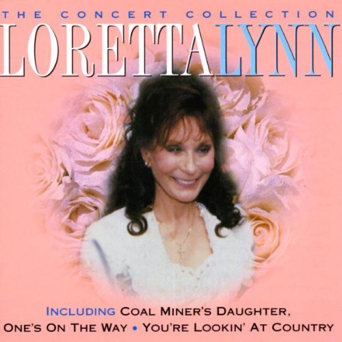 Loretta Lynn - The Concert Collection By Loretta Lynn - Zortam Music