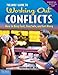 The Kids' Guide to Working Out Conflicts: How to Keep Cool, Stay Safe, and Get Along