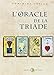 L'Oracle de la Triade by