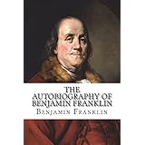 The Autobiography of Benjamin Franklin